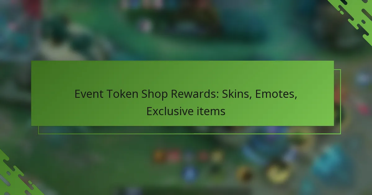 Event Token Shop Rewards: Skins, Emotes, Exclusive items