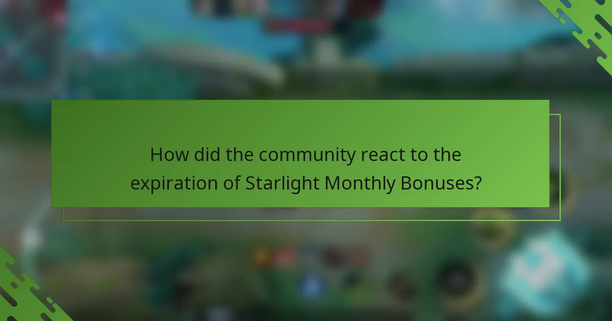 How did the community react to the expiration of Starlight Monthly Bonuses?