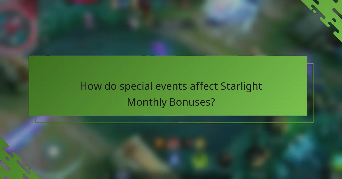 How do special events affect Starlight Monthly Bonuses?